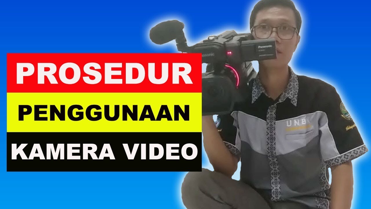Tutorial Penggunaan Kamera Video - Cara Menggunakan Kamera Video ... Tutorial Penggunaan Kamera Video - Cara Menggunakan Kamera Video ...